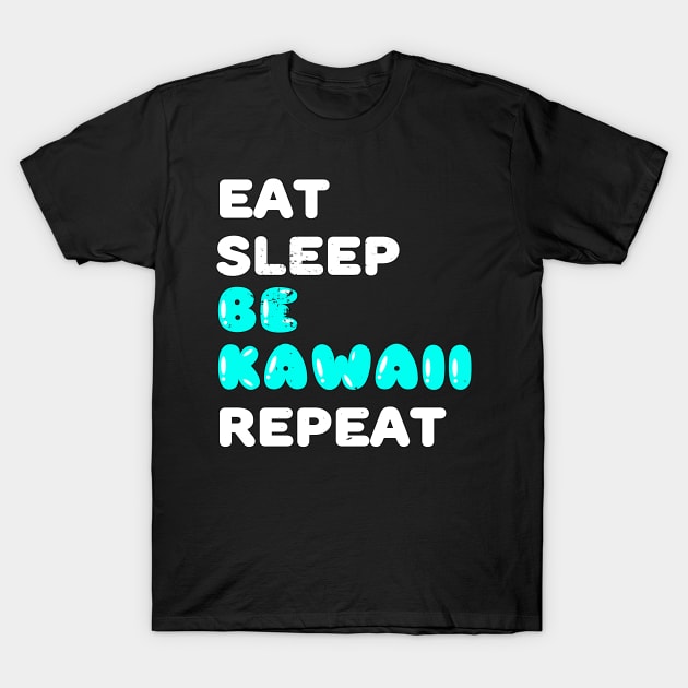 Kawaii Anime Girl Gift I Eat Sleep Anime Repeat T-Shirt by Alex21